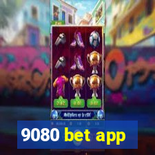 9080 bet app